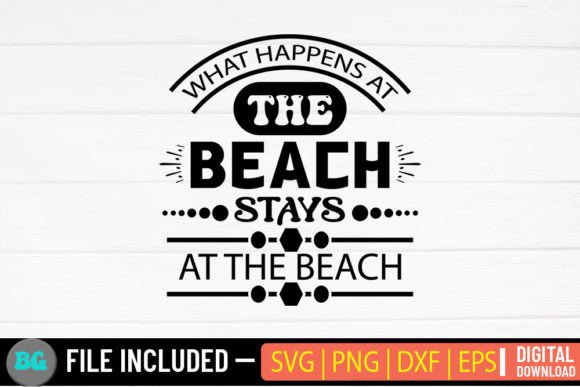 Download What Happens at the Beach Stays at the B - Premium Bundle