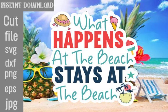 Download What Happens at the Beach Stays at the Beach - What happens at the beach stays at the b Collection