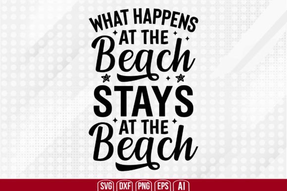 Download What Happens at the Beach Stays at the B - What happens at the beach stays at the b Collection