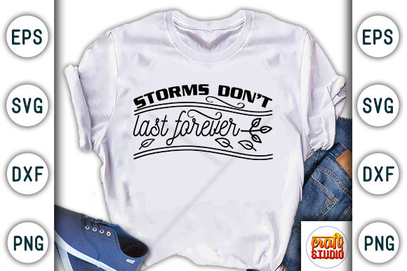 Download Faith Quote, Storms Don't Last Forever - Premium Resources