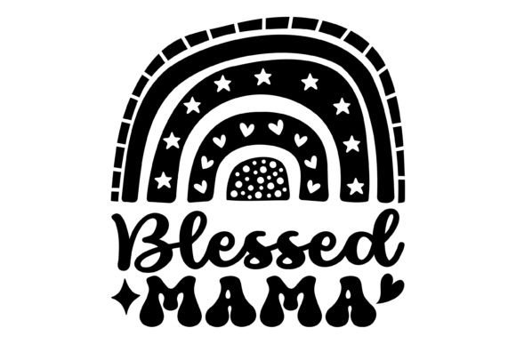 Download Blessed Mama Svg PNG - Premium Resources