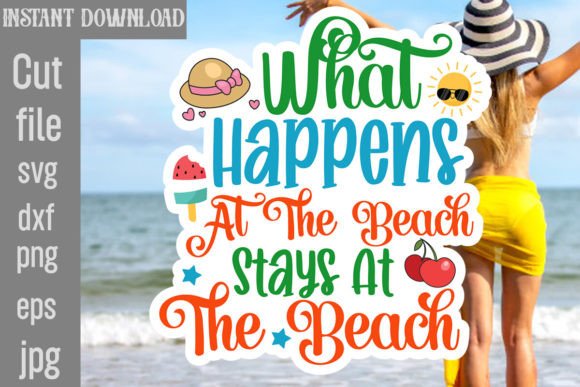 Download What Happens at the Beach Stays at the Beach - What happens at the beach stays at the b Collection